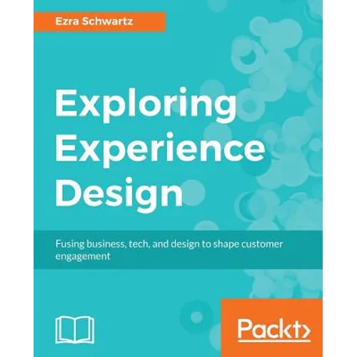 Exploring Experience Design - Paperback