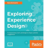 Exploring Experience Design - Paperback