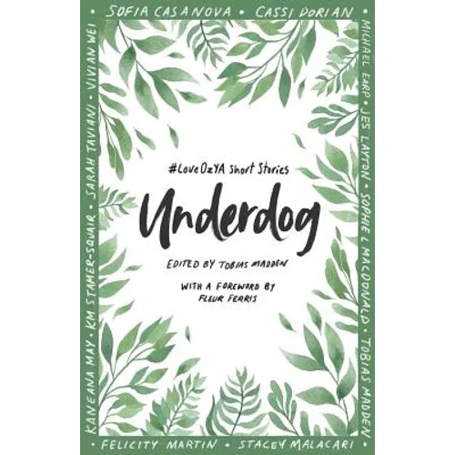 Underdog: #LoveOzYA Short Stories - Paperback
