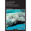 Historia de Una Ballena Blanca - Paperback