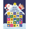 Advent Calendar Activity Book: Countdown to Christmas Workbook For Kids Ages 6-8, Mazes, Coloring Pages, Spot the Difference Puzzles, Writing a Letter - Paperback