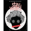 Stay Weird Coloring Book: Be Awesome Stay Weird - Paperback