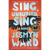 Sing, Unburied, Sing - Hardcover
