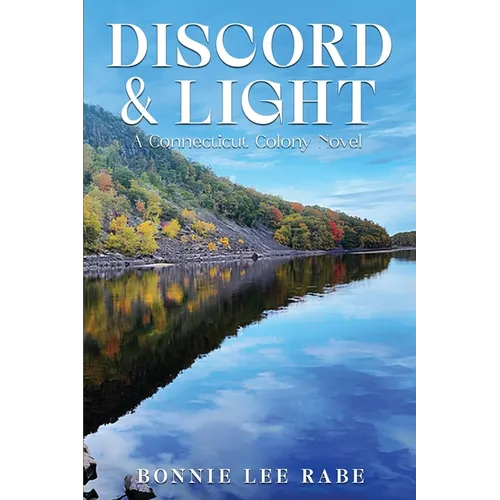 Discord and Light: A Connecticut Colony Novel - Paperback