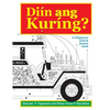 Diin ang Kuring: A Hiligaynon word & picture book - Paperback