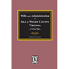 Wills and Administrations of Isle of Wight County, Virginia, 1719-1760. - Paperback