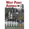 West Point Admiral: Leadership Lessons from Four Decades of Military Service - Hardcover