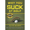 Why You Suck at Golf: 50 Most Common Mistakes by Recreational Golfers - Paperback