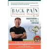 Back Pain Permanent Healing: Understanding the Myths, Lies, and Confusion - Paperback