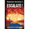 Escalate! American Terrorist 3 - Paperback