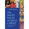 The Many Faces of Jesus Christ: Intercultural Christology - Revised Edition - Paperback