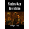 Shadow Over Providence: A Nicholas Chambers Mystery - Paperback