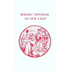 Rosary Novenas to Our Lady - Paperback