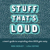 Stuff That's Loud: A Teen's Guide to Unspiraling When Ocd Gets Noisy - Paperback
