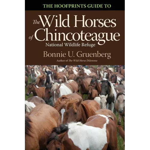 The Hoofprints Guide to the Wild Horses of Chincoteage National Wildlife Refuge - Paperback