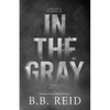 In the Gray - Paperback