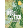 Bough Cutter: A Northern Lakes Mystery - Paperback
