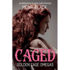 Caged: an Omegaverse Reverse Harem Romance - Paperback