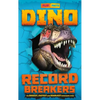 Dino Record Breakers: The Biggest, Fastest and Deadliest Dinos Ever! - Spiral