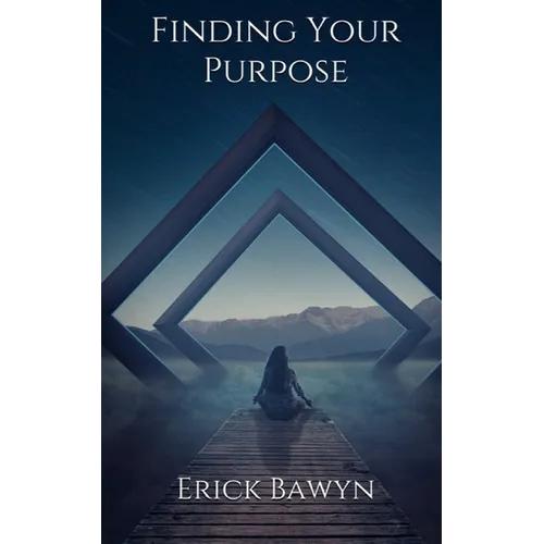 Finding Your Purpose - Paperback