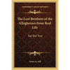 The Lost Brothers of the Alleghenies from Real Life: Sad But True - Paperback