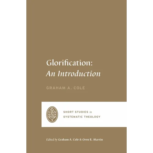 Glorification: An Introduction - Paperback