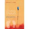 Loving Samuel - Paperback