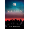 Nigeria: An Ancient Secret Becomes The Adventure Of A Lifetime - Paperback
