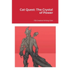 Cat Quest: The Crystal of Power - Paperback