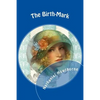 The Birth-Mark - Paperback