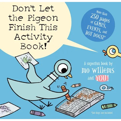 Don't Let the Pigeon Finish This Activity Book!-Pigeon Series - Paperback