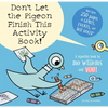 Don't Let the Pigeon Finish This Activity Book!-Pigeon Series - Paperback