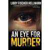 An Eye For Murder: An Ellie Foreman Mystery - Paperback