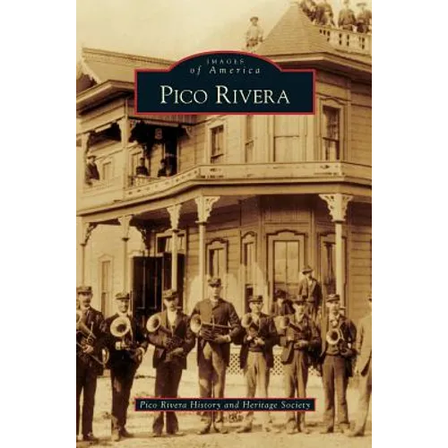 Pico Rivera - Hardcover