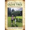 In the Shade of the Olive Tree: Love and Sacrifice During World War II - Paperback
