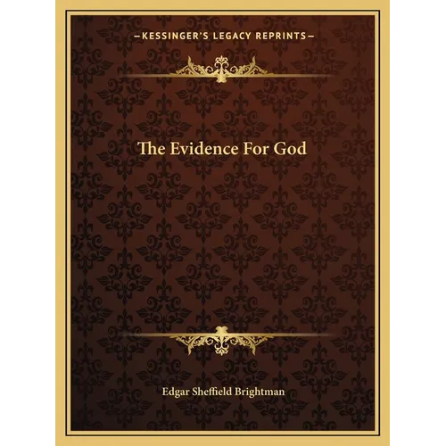 The Evidence For God - Paperback