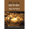 Black History Should Be Taught 365 Days A Year - Hardcover