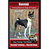 Basenji Training Book for Dogs & Puppies By BoneUP DOG Training: Are You Ready to Bone Up? Easy Training * Fast Results Basenji Training for Basenji D - Paperback