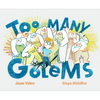 Too Many Golems - Hardcover