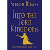 Into the Torn Kingdoms - Hardcover