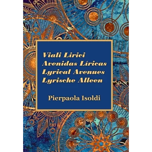 Viali Lirici Avenidas Líricas Lyrical Avenues Lyrische Alleen - Hardcover
