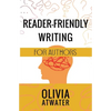 Reader-Friendly Writing for Authors - Paperback