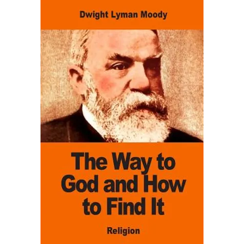 The Way to God and How to Find It - Paperback