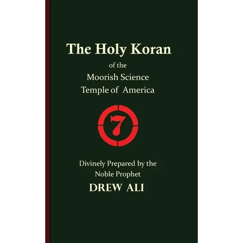 The Holy Koran of the Moorish Science Temple of America - Hardcover