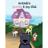 Brittah's Sparkle & Joy Club - Paperback