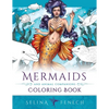 Mermaids and Animal Companions Coloring Book: Fantasy Coloring for Grown Ups - Paperback