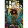 Rick Riordan Presents: It Waits in the Forest - Hardcover