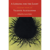A Longing for the Light: Selected Poems of Vicente Aleixandre - Paperback