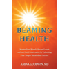 Beaming Health: Master Your Blood Glucose Levels without Food Deprivation by Unlocking Four Simple Metabolism Secrets - Paperback