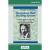 Mucusless Diet Healing System: A Scientific Method of Eating Your Way to Health (16pt Large Print Edition) - Paperback
